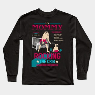 mothers day mommy rocking the crib retro 03 Long Sleeve T-Shirt